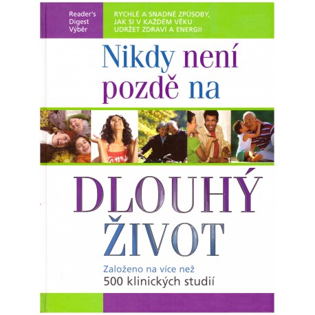 Harrar, S., Gordon, D.: Nikdy není pozdě na dlouhý život