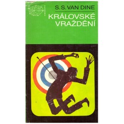 Dine, S. S. van: Královské vraždění