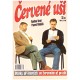 Uzel, R., Malúš, P.: Červené uši