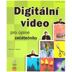 Rubin, M.: Digitální video pro úplné začátečníky