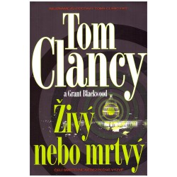 Clancy, T.: Živý nebo mrtvý