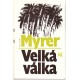 Myrer, A.: Velká válka