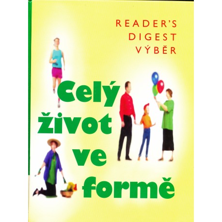 Kolektiv autorů: Celý život ve formě