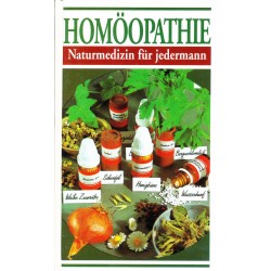 Homöopathie. Naturmedizin für jedermann 