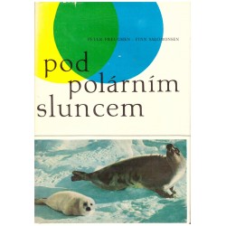 Freuchen, P. a Salomonssen, F.: Pod polárním sluncem