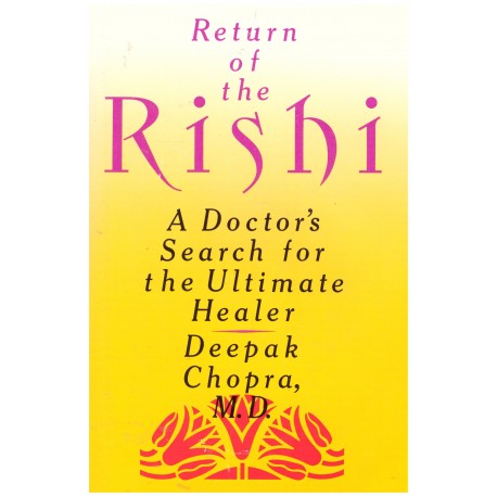 Chopra, D.: Return of the Rishi