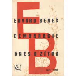 Beneš, E.: Demokracie dnes a zítra