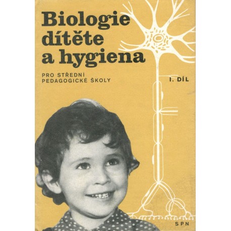 Biologie dítěte a hygiena pro střední pedagogické školy 