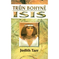 Tarr, J.: Trůn bohyně ISIS