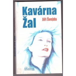 Švejda, J.: Kavárna Žal