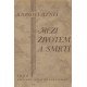 Albanov - Valenta Mezi životem a smrtí 