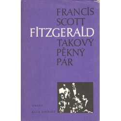 Fitzgerald, F. S.: Takový pěkný pár