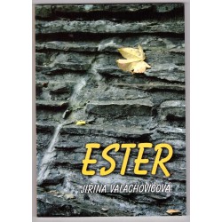 Valachovičová, J.: Ester