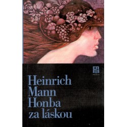 Mann, H.: Honba za láskou