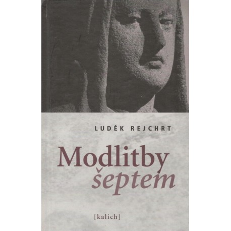 Rejchrt, L.: Modlitby šeptem