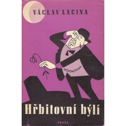 Lacina, V.: Hřbitovní býlí 