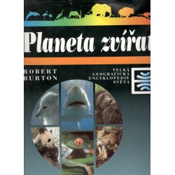 Burton, R.: Planeta zvířat - Velká geografická encyklopedie 