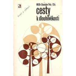 Trča, S.: Cesty k dlouhověkosti 