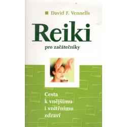 Vennells, D. F.: Reiki pro začátečníky