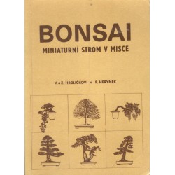 Hrdličkovi, V. a Z., Herynek, P.: Bonsai miniaturní strom v misce 