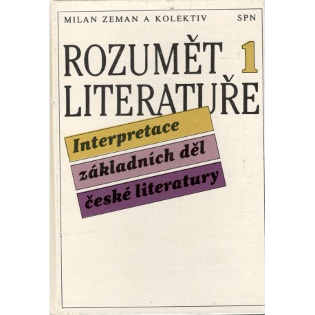 Kol.: Rozumět literatuře 1 