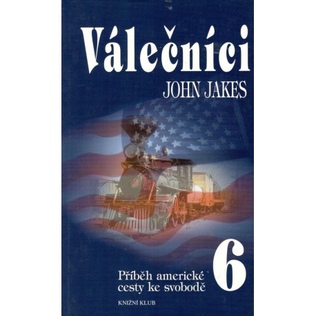 Jakes, J.: Válečníci 