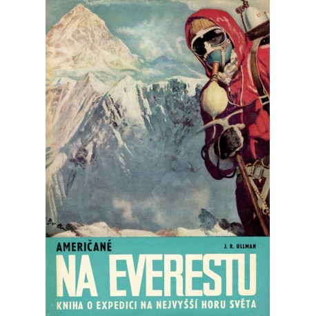 Ullman, J. R.: Američané na Everestu 