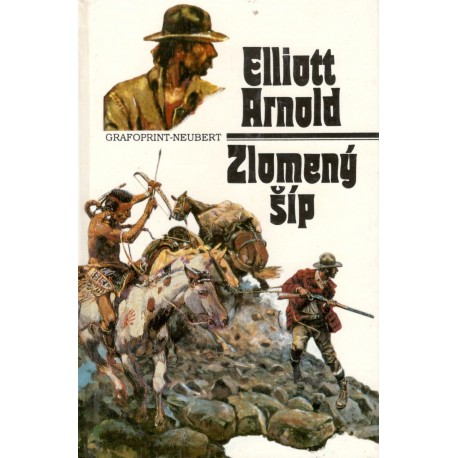 Arnold, E.: Zlomený šíp 