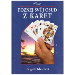 Glaserová, B.: Poznejte svůj osud z karet