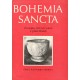 Bohemia Sancta - životopisy českých světců a přátel Božích 