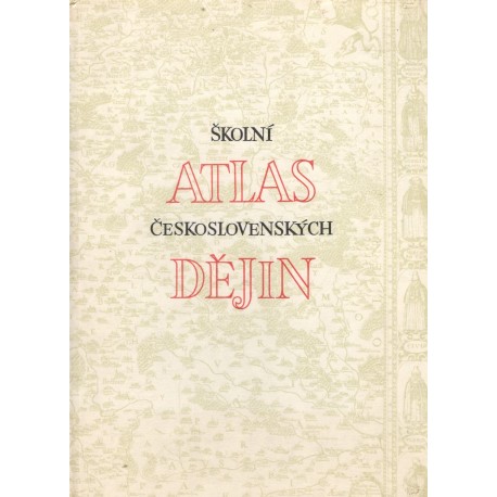 Školní atlas československých dějin