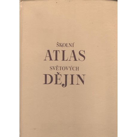 Školní atlas světových dějin