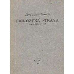 Gütner, E.: Život bez chorob přirozená strava 