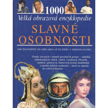 Kol.: 1000 Velká obrazová kniha - Slavné osobnosti 