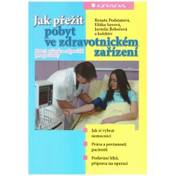 Kol.: Jak přžít pobyt ve zdravotnickém zařízení