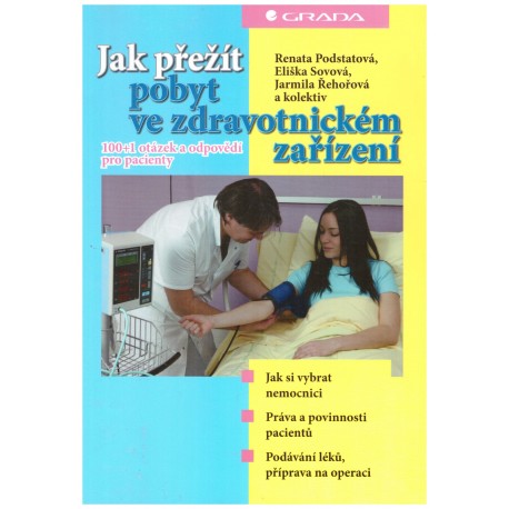 Kol.: Jak přžít pobyt ve zdravotnickém zařízení