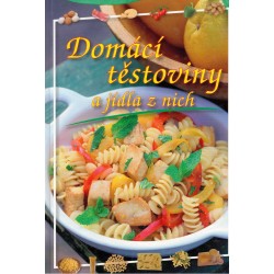 Horecká, Z., Horecký, V.: Domácí těstoviny a jídla z nich