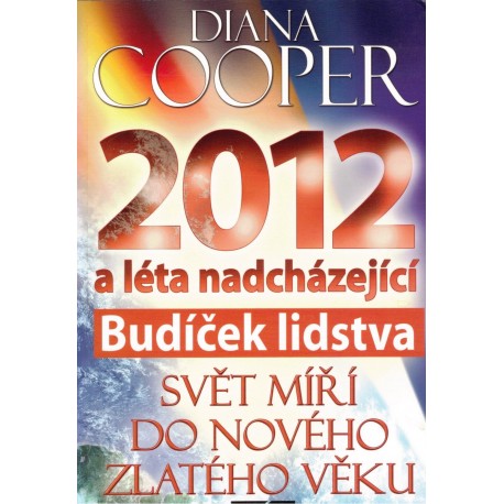 Cooper, D.: 2012 a léta nadcházející