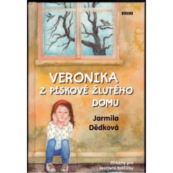 Dědková, J.: Veronika z pískově žlutého domu