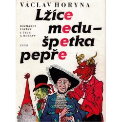 Horyna, V.: Lžíce medu-špetka pepře