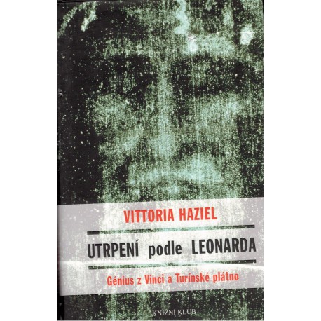 Haziel, V.: Utrpení podle Leonarda