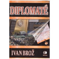 Brož, I.: Diplomaté