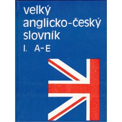 Velký anglicko-český slovník I-IV A-Z