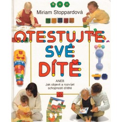 Stoppardová, M.: Otestujte své dítě