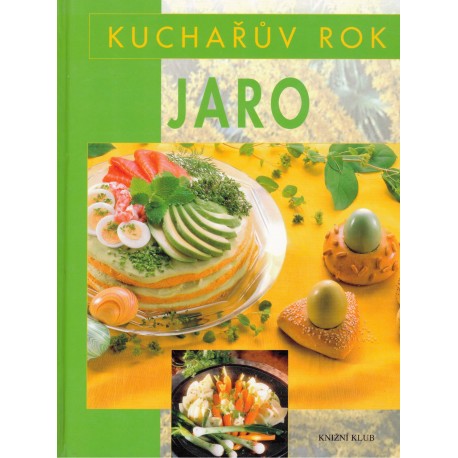 Kolektiv autorů: Kuchařův rok - Jaro