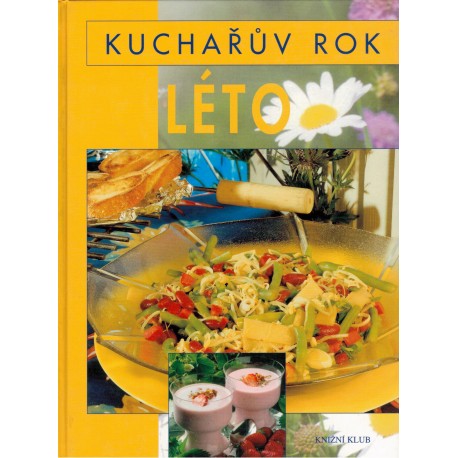 Kolektiv autorů: Kuchařův rok - Léto