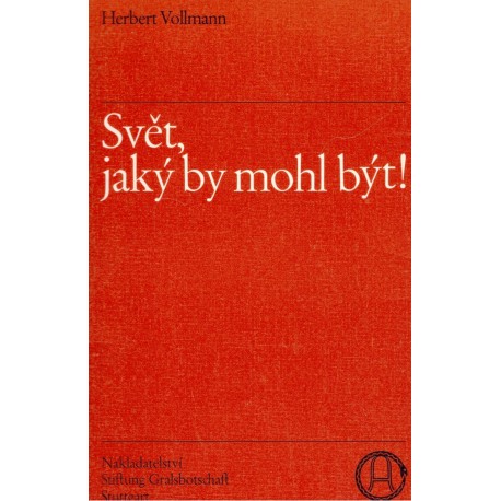 Vollmann, H.: Svět, jaký by mohl být