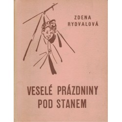 Rydvalová, Z.: Veselé prázdniny pod stanem