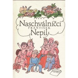 Nepil, F.: Naschválníčci