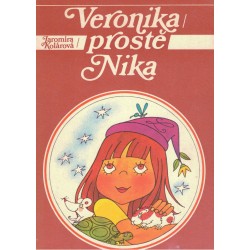 Kolářová, J.: Veronika, prostě Nika